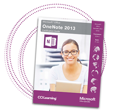 Microsoft Office 2013 OneNote Certification Guide